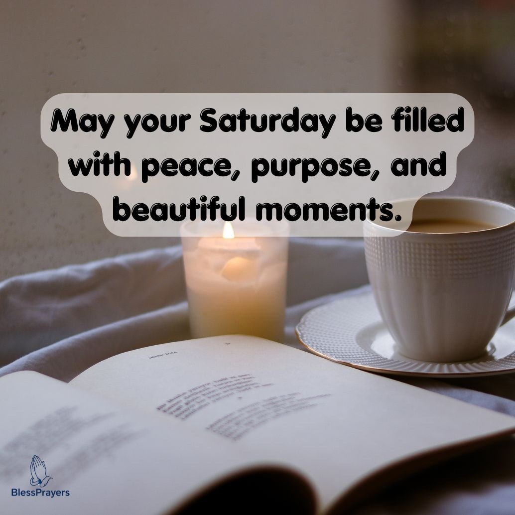 Weekend Saturday Blessings